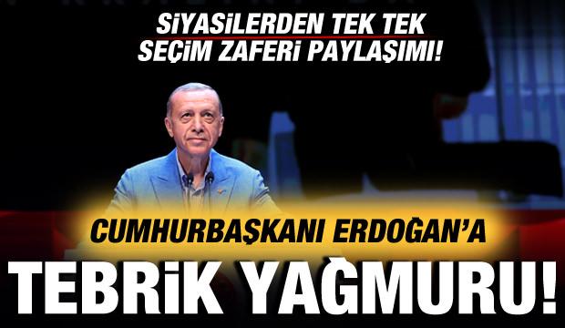 Cumhurbaşkanı Erdoğan'ın seçim zaferi sonrası siyasilerden tebrik paylaşımları!