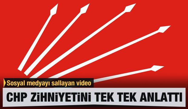 Sosyal medyayı sallayan video! CHP zihniyetini tane tane anlattı