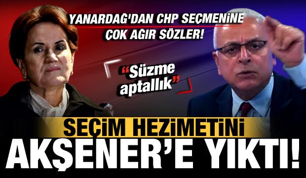 Merdan Yanardağ'dan CHP seçmenine çok ağır sözler! Seçim hezimetini Akşener'e yıktı!