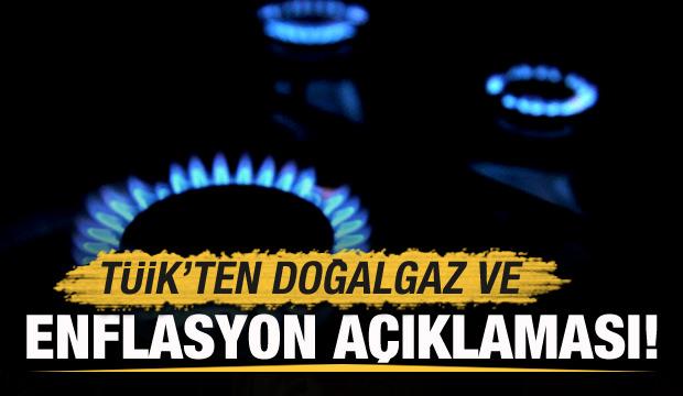 TÜİK'ten 'Enflasyon' ve doğalgaz açıklaması: Sert düşüş olacak