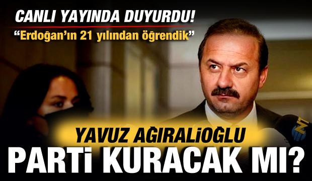 Yavuz Ağıralioğlu parti kuracak mı? Canlı yayında açıkladı!
