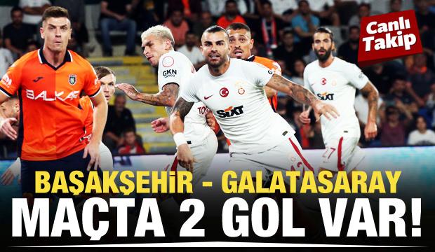 Başakşehir - Galatasaray! CANLI