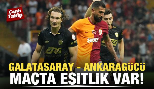 Galatasaray-Ankaragücü! CANLI