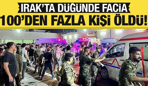 Irak'ta düğün salonunda yangın faciası: 100 ölü, çok sayıda yaralı