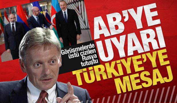 Karabağ görüşmelerinde üstü çizilen Kremlin'den AB'ye uyarı, Türkiye'ye mesaj