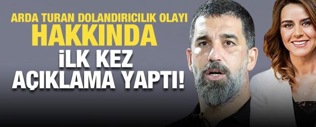 Arda Turan dolandırıcılık olayı hakkında ilk kez açıklama yaptı!