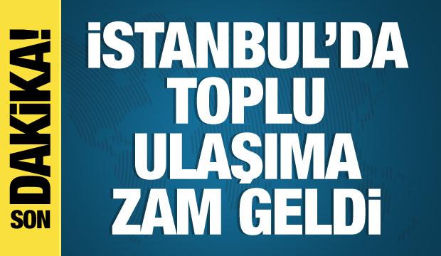 İstanbul'da toplu ulaşıma zam