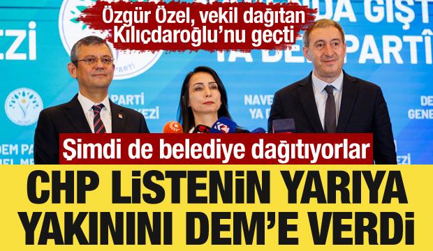 Özgür Özel, Kılıçdaroğlu'nu geçti! Listenin yarıya yakınını DEM Parti'ye verdi