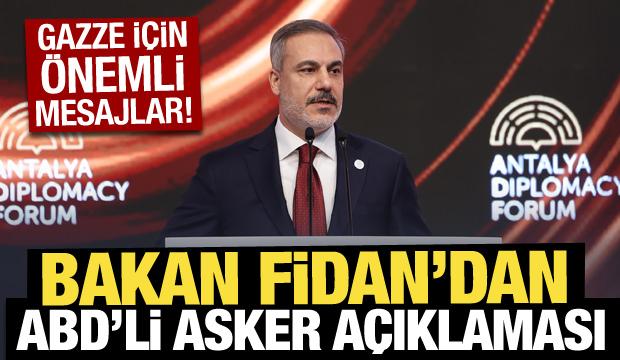 Hakan Fidan'dan Antalya'da dikkat çeken 'ABD'li asker' açıklaması!