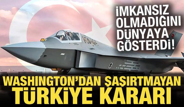  Washington'un Türkiye kararına jet yanıt! KAAN, devler liginde
