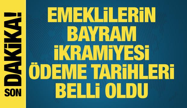 Emeklilerin bayram ikramiyesi 31 Mayıs-4 Haziran arasında ödenecek