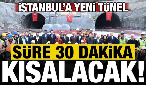 İstanbul'a yeni tünel: Süre 30 dakika kısalacak, açılış tarihi belli oldu!