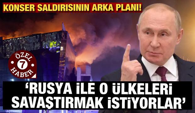 Konser saldırısının arka planı! Rusya ile Türk Dünyası'nı savaştırmak istiyorlar