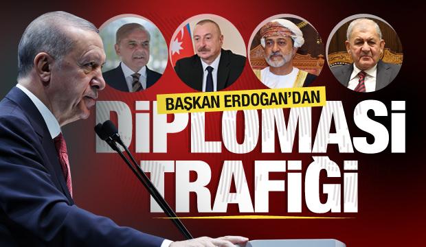 Cumhurbaşkanı Erdoğan'dan diplomasi trafiği!