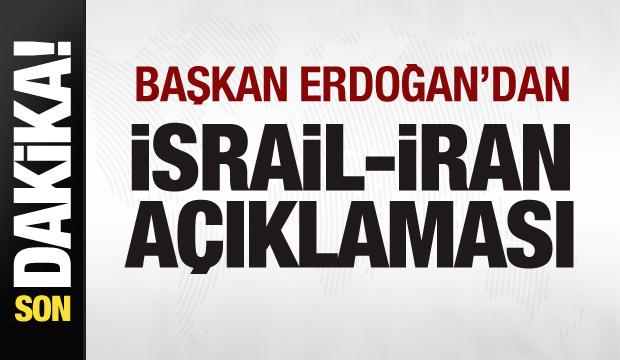 Başkan Erdoğan'dan İsrail-İran açıklaması: İki taraf da farklı şeyler söylüyor