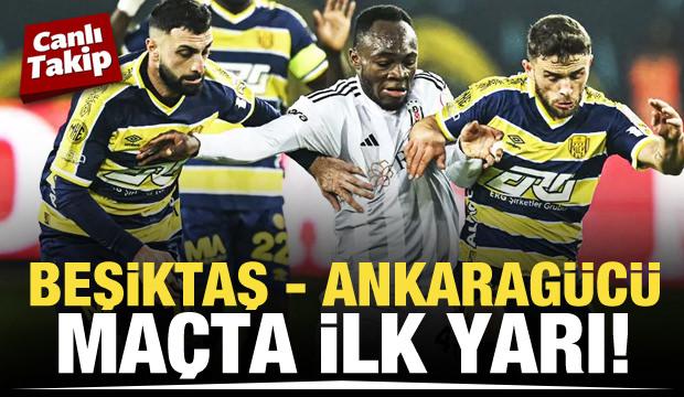Beşiktaş - Ankaragücü! CANLI