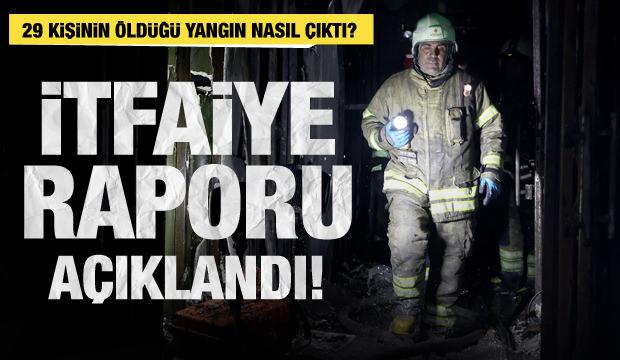 Beşiktaş’ta 29 kişinin öldüğü gece kulübü yangınına ilişkin itfaiye raporu