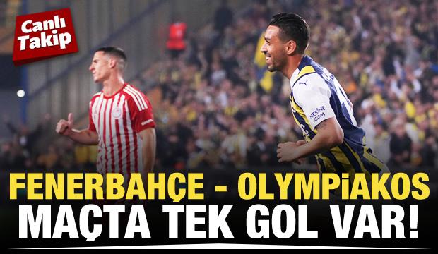 Fenerbahçe-Olympiakos! CANLI