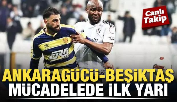 MKE Ankaragücü - Beşiktaş! CANLI