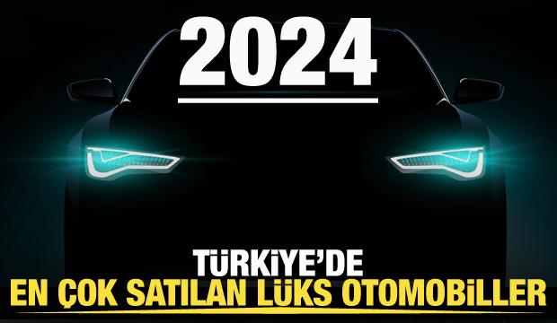 2024'te Türkiye'de en çok satılan lüks otomobiller