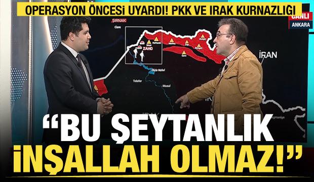 Abdullah Ağar PKK'ya dev operasyon öncesi uyardı: Bu şeytanlık inşallah olmaz!