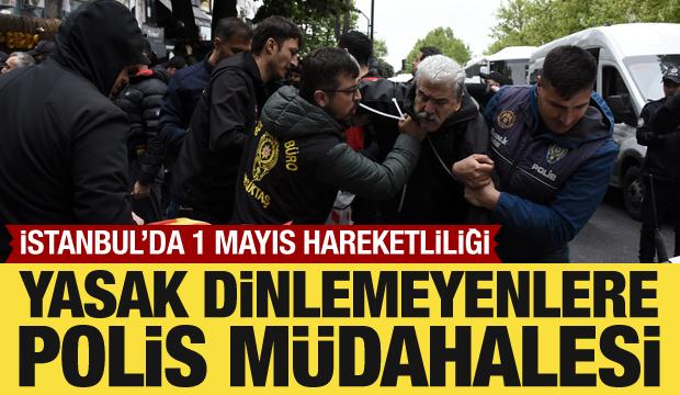 İstanbul'da 1 Mayıs hareketliliği: Yasak dinlemeyenlere müdahale!