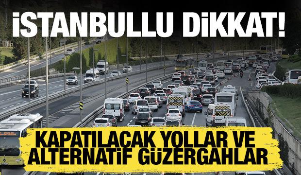 Taksim'de gösteri olmayacak! İşte 1 Mayıs'ta kapanan yol ve güzergahlar...