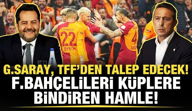Fenerbahçeliler kızdıracak hamle! Galatasaray TFF'den talep edecek