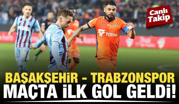 Başakşehir-Trabzonspor! CANLI