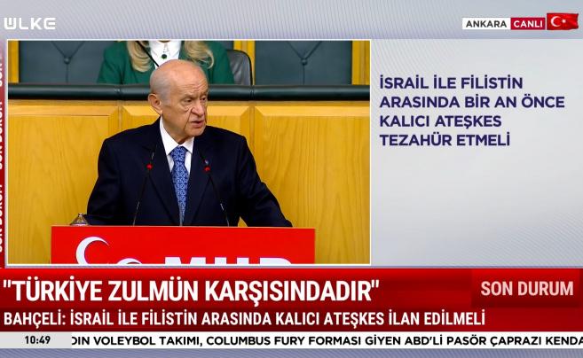 MHP lideri Bahçeli "Gazze'yi savunmak Gaziantep'i savunmaktır" dedi
