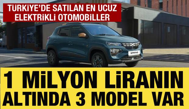 Türkiye'de satılan en ucuz elektrikli otomobiller: 1 milyon TL altında 3 model var
