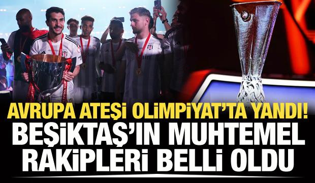 Beşiktaş'ın UEFA Avrupa Ligi play-off muhtemel rakipleri belli oldu