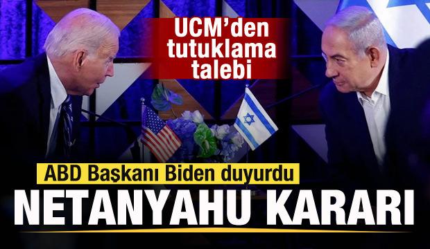 UCM'den tutuklama talebi! Biden duyurdu! ABD'den Netanyahu kararı! Biden duyurdu!