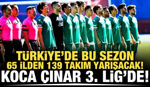 Türkiye'de bu sezon 65 ilden 139 takım mücadele edecek!