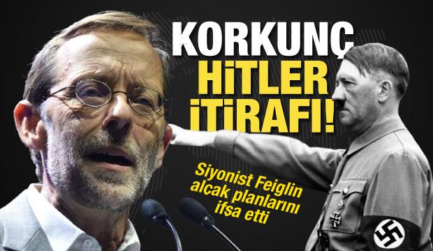 İsrail'in Siyonist politikacısından korkunç Hitler itirafı!