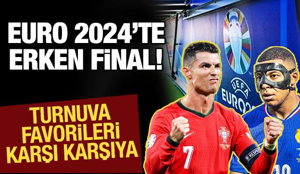 EURO 2024'te erken final! Turnuva favorileri karşı karşıya...