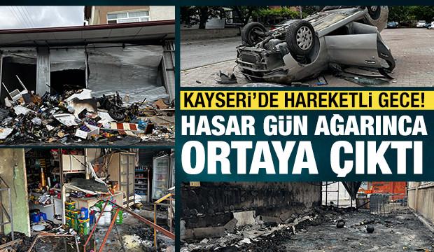 Kayseri'deki gerginliğin ardından hasar gün ağarınca ortaya çıktı
