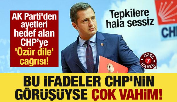 AK Parti'den 'Özür dile' çağrısı: Bu ifadeler CHP'nin görüşüyse çok vahim!