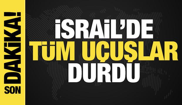  İsrail, ülke genelinde tüm sivil uçuşları durdurdu