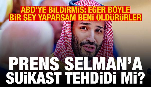 Prens Selman tehdit mi edildi? "İsrail'le anlaşırsam beni &ouml;ld&uuml;r&uuml;rler"