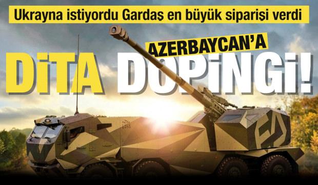 Azerbaycan Silahlı Kuvvetlerine 155 mm L-45 DITA dopingi! En büyük siparişi verdi