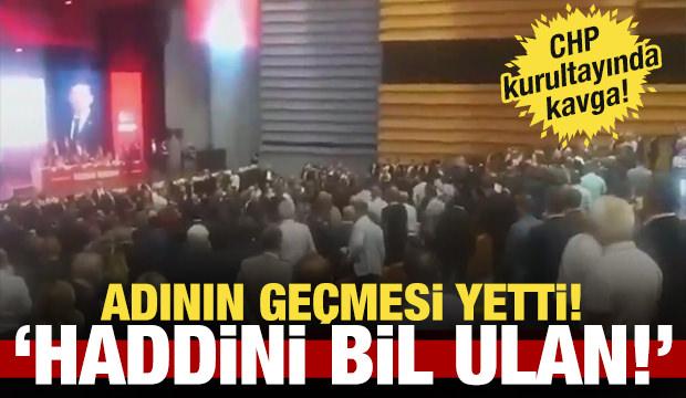 CHP Kurultayında adının geçmesi yetti: Haddini bil ulan