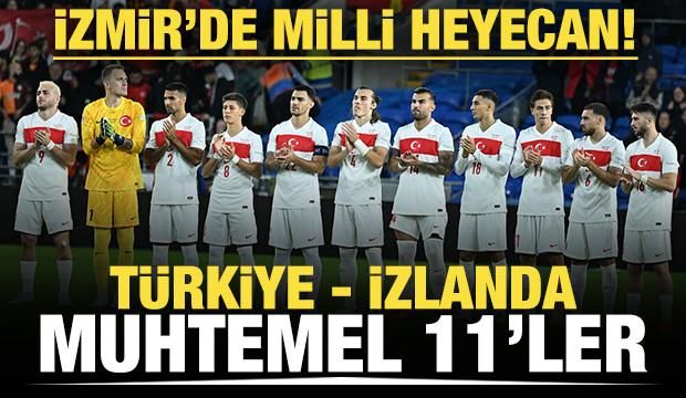 İzmir'de milli heyecan! Türkiye - İzlanda: Muhtemel 11'ler