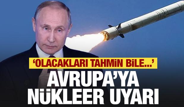 Putin'den Avrupa'ya nükleer uyarı...Gazete manşetleri