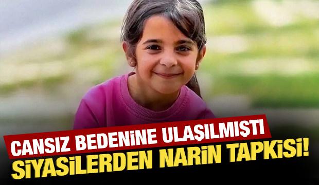 Siyasilerden Narin tepkisi!