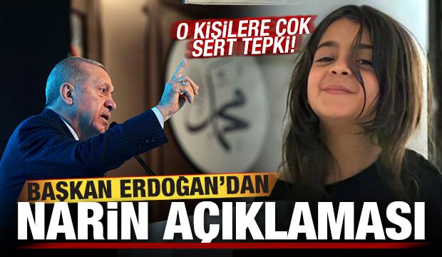 Cumhurbaşkanı Erdoğan'dan son dakika Narin Güran açıklaması! O kişilere çok sert tepki