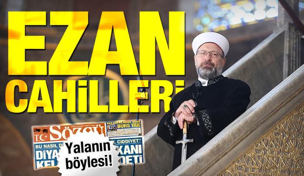 Diyanet İşleri Başkanı Ali Erbaş'a 'Kelime-i Şehadet' iftirası! Sözcü yine çarpıttı