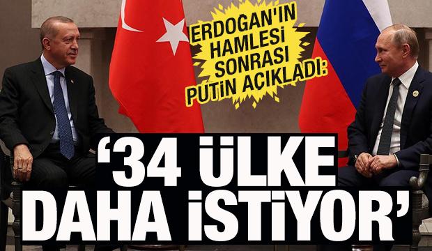 Erdoğan'ın hamlesi sonrası Putin duyurdu: '34 ülke daha istiyor'