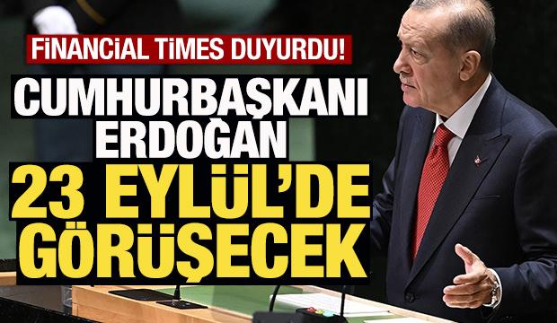 Financial Times duyurdu: Cumhurbaşkanı Erdoğan büyük şirketlerle görüşecek