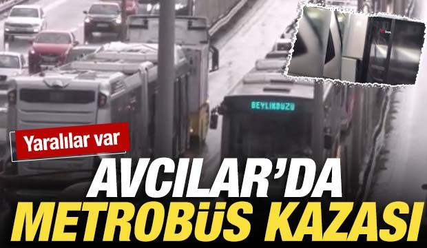 Avcılar'da metrobüs kaza yaptı: 2 kişi yaralandı